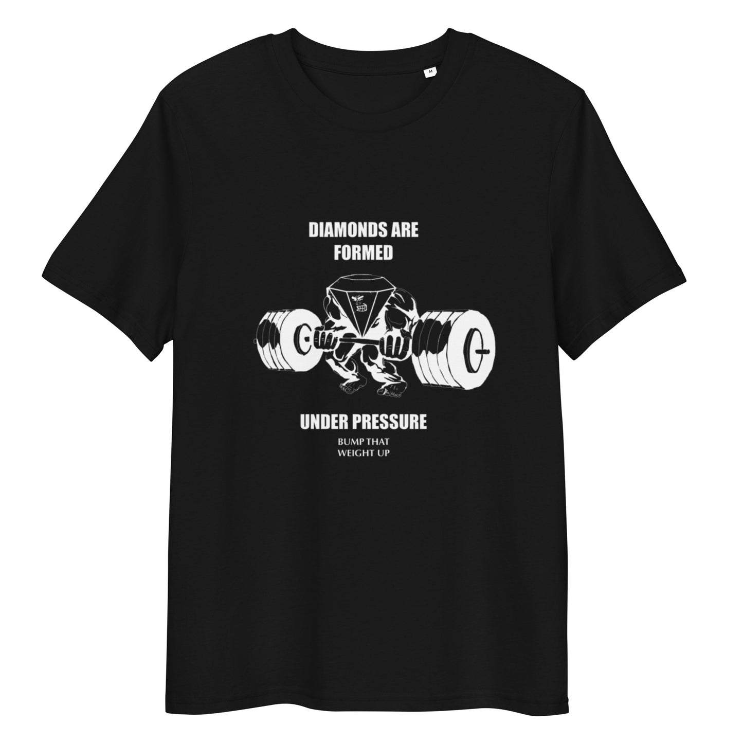 Diamonds Formed Under Pressure Tee (White Font)